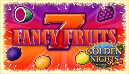 FancyFruitsGoldenNightsGM